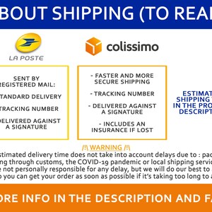 May include: Image with text about shipping options, including La Poste and Colissimo. Details include standard delivery, tracking numbers, and insurance. The text also mentions potential delays due to customs or the pandemic, and directs the viewer to the product description for estimated shipping times.