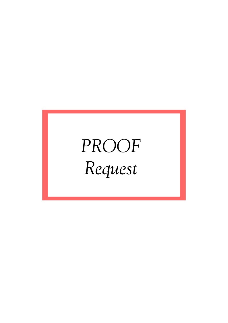 May include: A rectangular graphic featuring a coral-coloured border surrounding the black text "PROOF Request" centred on a plain white background. The design is simple and clear, presenting the words in a standard serif font style.