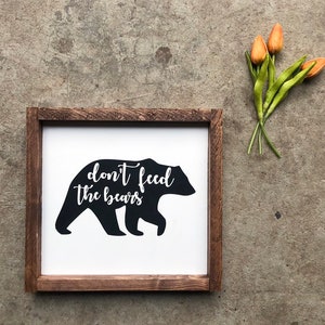 Nursery Sign - Cabin Sign - Don't Feed the Bears Sign - Forest Animals Sign - Farmhouse Signs - Wood Signs - Kitchen Decor - Rustic Sign