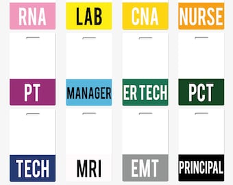 May include: Twelve white name tag templates with different colored stripes and job titles printed in black. The job titles are: RNA, LAB, CNA, NURSE, PT, MANAGER, ER TECH, PCT, TECH, MRI, EMT, PRINCIPAL.