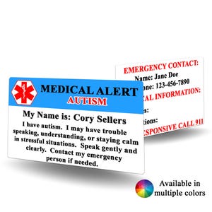 May include: Medical alert cards with the text "MEDICAL ALERT AUTISM" and "My Name is: Cory Sellers". The cards also include emergency contact information and a rainbow color wheel indicating multiple color options.