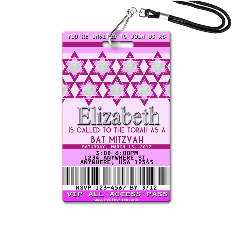 May include: Pink and purple invitation with a silver star pattern. The text reads "You're invited to join us as Elizabeth is called to the Torah as a Bat Mitzvah. Saturday, March 15, 2017. 3:00-6:00PM. 1234 Anywhere St. Anywhere, USA 12345. RSVP 123-4567 by 3/12. VIP All Access Pass. www.PVCInvites.com"