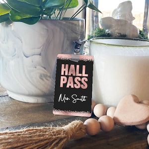 Rose Gold Theme Classroom Hall Passes for Teachers, Personalized, Hall ...