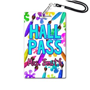Paint Theme Classroom Hall Passes for Teachers, Personalized, Hall Pass ...