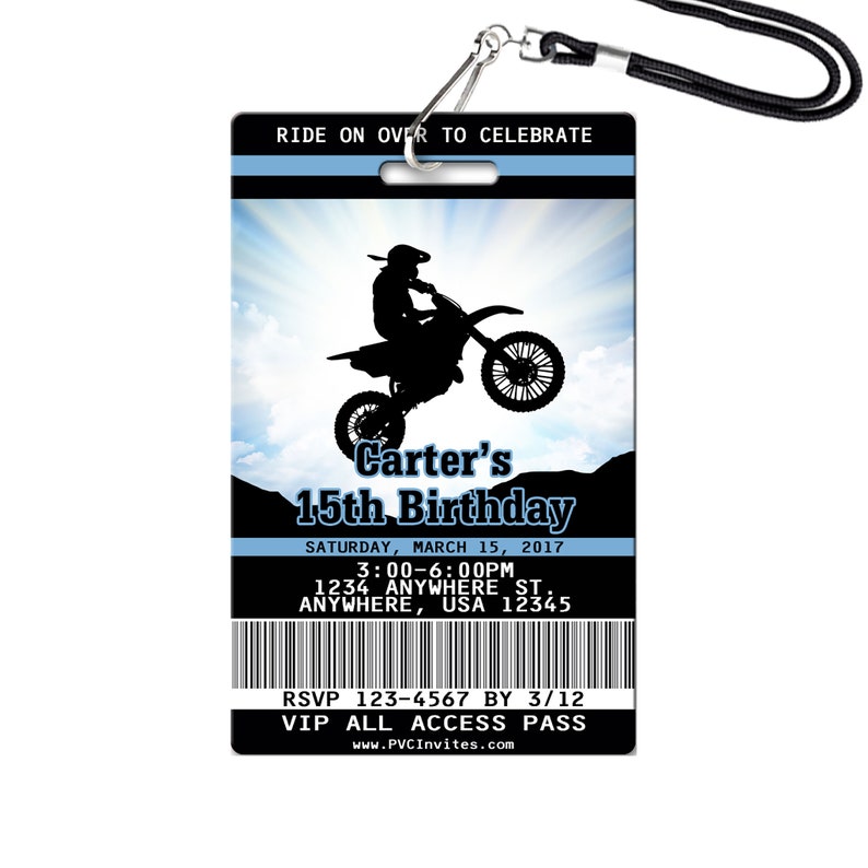 May include: A black and blue birthday party invitation with a silhouette of a motocross rider jumping over a hill. The text reads "Carter's 15th Birthday" with the date and time of the party. The invitation also includes the RSVP information and the text "VIP All Access Pass".