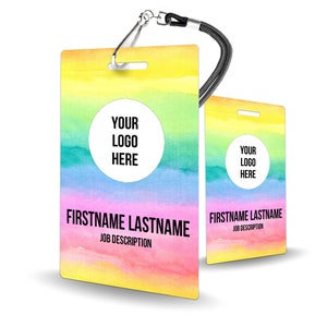 May include: A colorful watercolor design badge with a white circle for a logo and the text "YOUR LOGO HERE". The badge also has the text "FIRSTNAME LASTNAME" and "JOB DESCRIPTION".