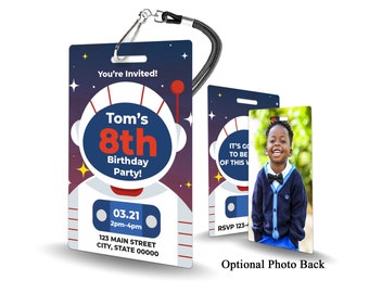 May include: A blue and white astronaut-themed birthday party invitation with a lanyard. The invitation says "You're Invited! Tom's 8th Birthday Party!" and includes the date and time of the party. The back of the invitation has a space for a photo.