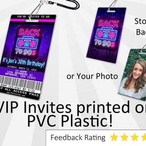 May include: A purple and pink plastic VIP pass with a neon sign that says "Back to 90s" and a boombox graphic. The pass is for a 30th birthday party. The back of the pass has a space for a photo or a stock image.