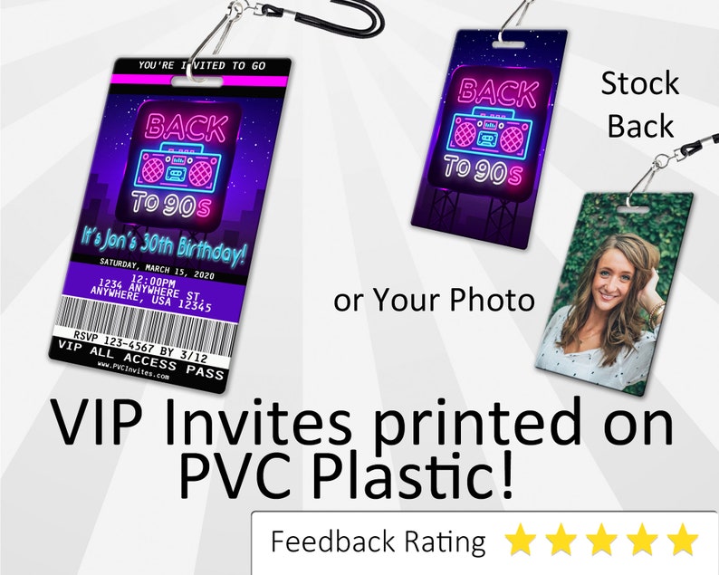 May include: A purple and pink plastic VIP pass with a neon sign that says "Back to 90s" and a boombox graphic. The pass is for a 30th birthday party. The back of the pass has a space for a photo or a stock image.