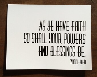 Printable | Abdu'l-Bahá | As Ye Have Faith | Inspirational Quote Card | Digital File | INSTANT DOWNLOAD
