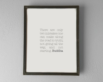 Printable | Buddha | Only Two Mistakes | Inspirational Quote Poster | Digital File | INSTANT DOWNLOAD