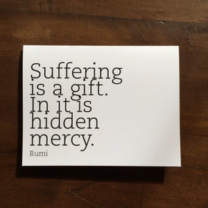 Printable Rumi Suffering is a Gift Inspirational Quote Card Digital File INSTANT DOWNLOAD image 1