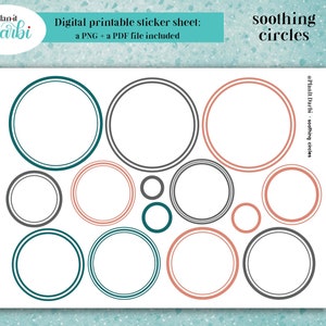 May include: A digital printable sticker sheet with 10 different circle designs. The circles are in shades of teal, gray, and peach. The text "soothing circles" is at the top of the sheet.