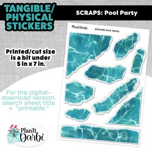 May include: Sheet of stickers labeled "SCRAPS: Pool Party" with a watercolor design of rippling water in shades of blue and white. The printed size is under 5 in x 7 in. The text "TANGIBLE/ PHYSICAL STICKERS" is at the top.