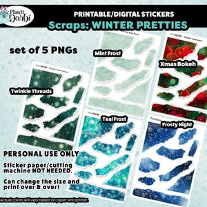 May include: Set of 5 printable digital stickers labeled "Winter Pretties" with various winter-themed designs. Includes "Mint Frost," "Xmas Bokeh," "Twinkle Threads," "Teal Frost," and "Frosty Night." The stickers are designed for personal use and do not require a cutting machine.