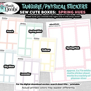 May include: A set of six printable sticker sheets for sewing cute boxes. The sheets are in various spring colors, including peach, spring mint, yellow, spring pink, sky blue, and lavender. Each sheet is approximately 5x7 inches and is designed to work with a variety of planner sizes. The text "For the digital-download version, search sheet title: "printable."  Actual printed colors may appear differently." is included at the bottom of the image.