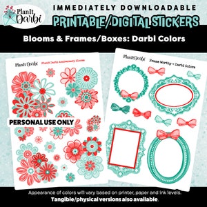 Op de afbeelding: Printbare digitale stickers met bloemmotieven en frames in teal en rood. De stickers zijn gelabeld met "Planit Darbi Anniversary Blooms" en "Frame Worthy - Darbi Colors". De tekst "Personal Use Only" is ook inbegrepen.