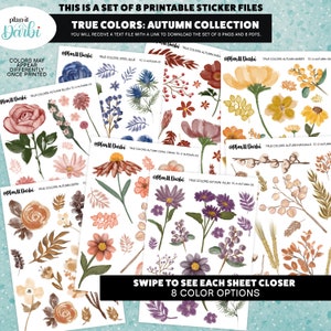 May include: Eight printable sticker sheets featuring various autumn floral designs in different color palettes. The colors include blush, steel blue, amber, coral cream, naturals, sepia, plum, and a text overlay that reads "TRUE COLORS: AUTUMN COLLECTION".
