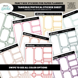 May include: A sticker sheet with 10 different colored frames. The frames are all the same design, but in different colors. The colors are: green, bubblegum, corn yellow, mint, terracotta, orange, crimson, teal, plum. The sticker sheet is printed on a white background. The text on the sheet reads "Plan It Darbi" and "Fancy Boxes".