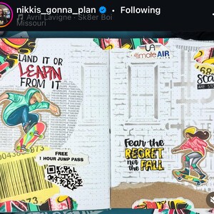 May include: A white brick wall background with a colorful sticker that says "Land it or Learn from it" and a cartoon image of a person skateboarding. The sticker is next to a barcode and a QR code. Another sticker says "Free 1 Hour Jump Pass". The other side of the page has a sticker that says "Fear the Regret not the Fall" and a cartoon image of a person skateboarding. The background is a white brick wall with a gray stencil pattern.