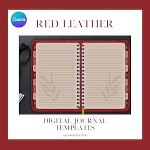 May include: Red leather bound journal with lined pages and a gold spiral binding. The journal has a decorative leaf design on the front cover. The text "RED LEATHER" is displayed above the journal and "DIGITAL JOURNAL TEMPLATES" is displayed below the journal. The text "@peakedperfection" is displayed below the text "DIGITAL JOURNAL TEMPLATES".