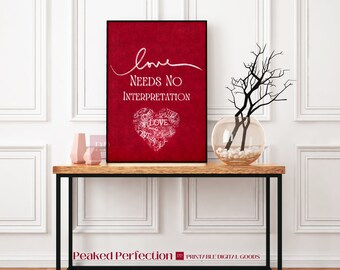 FREE* Printable Artwork Digital Download | Love Needs No Interpretation | Wedding, Engagement, Anniversary Gift