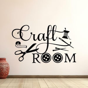 Craft Room Wall Decal Vinyl Sticker Crafting Wall Art Craft Room Tailor Shop Wall Decor Crafter Gift Poster Print Stencil 1253