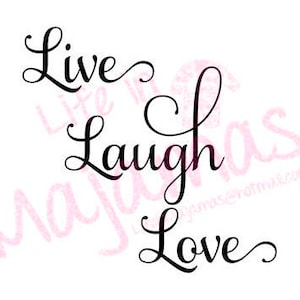 Live Laugh Love SVG