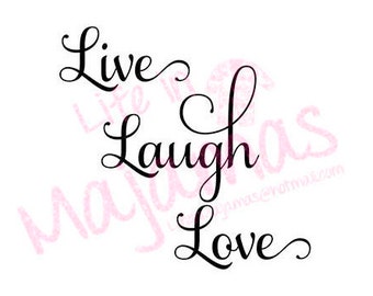 Live Laugh Love SVG