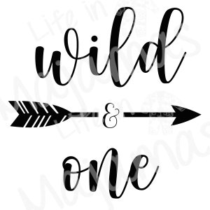 Wild and One Arrow First Birthday SVG PNG Instant Digital Download