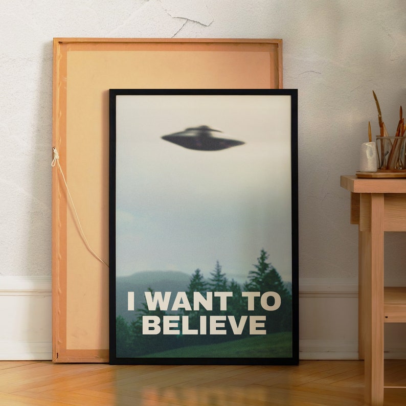 X-Files 'I Want To Believe' Inspired Poster Poster Print image 2