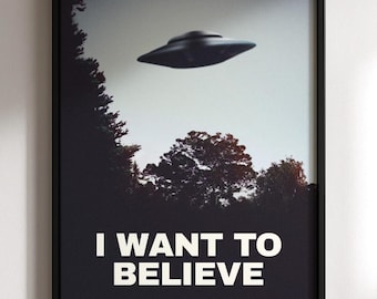 I Want to Believe Poster: Screen-Accurate X-Files Print
