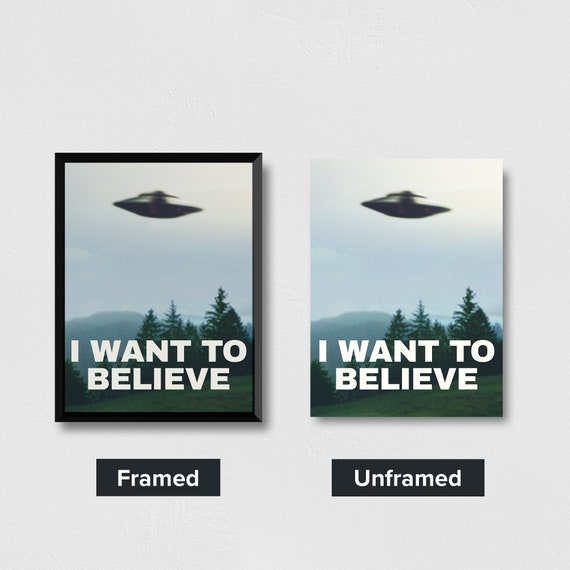 I Want To Believe Poster X Files 1st Poster Etsy
