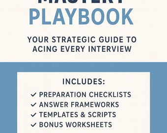 Job Interview Mastery Playbook: Ace the Interview Workbook (Digital Download)