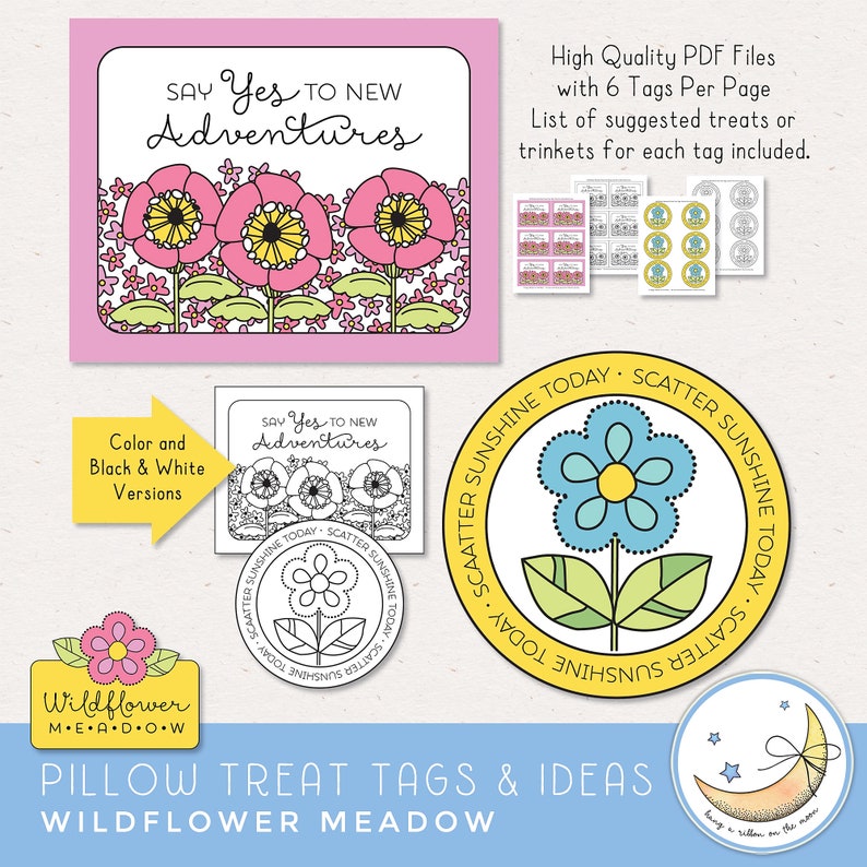 Printable LDS young women girls camp pillow treat handout tags. scatter sunshine today, it's a good day to grow, say yes to new adventures, we're rooting for you, be a wildflower and bloom, let's grow together. color and black & white.