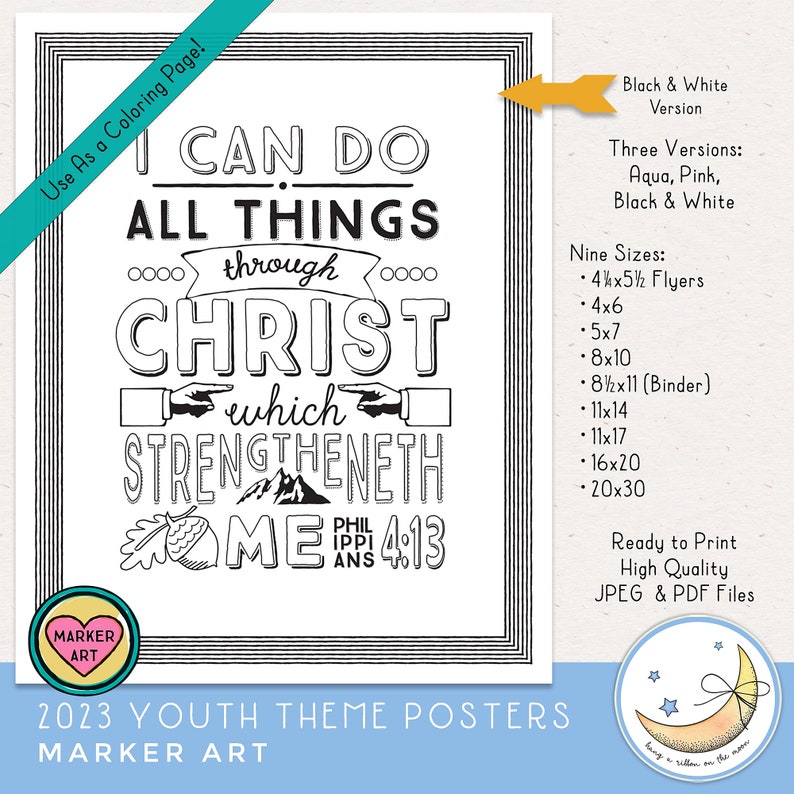 I can do all things in Christ which strengtheneth me (Philippians 4:13)  in handwritten marker art style. Colors are yellow, peach, pink and aqua. Two versions as well as a black and white option for coloring.