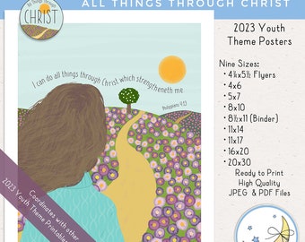 2023 LDS YW Youth Theme Posters, All Things in Christ, Nine Printable Sizes, Digital Download