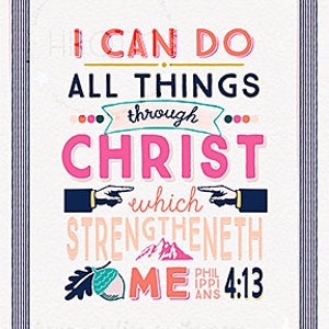 I can do all things in Christ which strengtheneth me (Philippians 4:13)  in handwritten marker art style. Colors are yellow, peach, pink and aqua. Two versions as well as a black and white option for coloring.