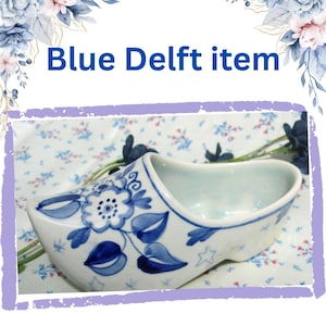 Blue Delft piece, Dutch shoes, blue delft, Dutch shoes, Handpainted by Irene, signature, in Goedewaagen Factory, in Gouda, Netherlands, RARE