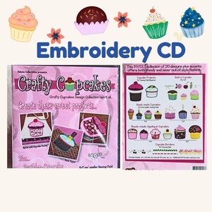 May include: A pink and white "Crafty Cupcakes" embroidery CD with cupcake designs. The CD cover features images of embroidered cupcake projects, including an apron and towel topper. The CD includes 20 designs and accents.