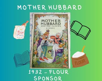 Antique Mother Hubbard Book, 1927 Illustrated Advertising Booklet