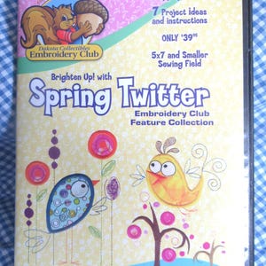 May include: A DVD case for the Dakota Collectibles Embroidery Club, featuring the "Spring Twitter" collection. The cover displays cartoon birds and floral designs in bright colors. The case includes information about 22 appliqué designs and 7 project ideas.