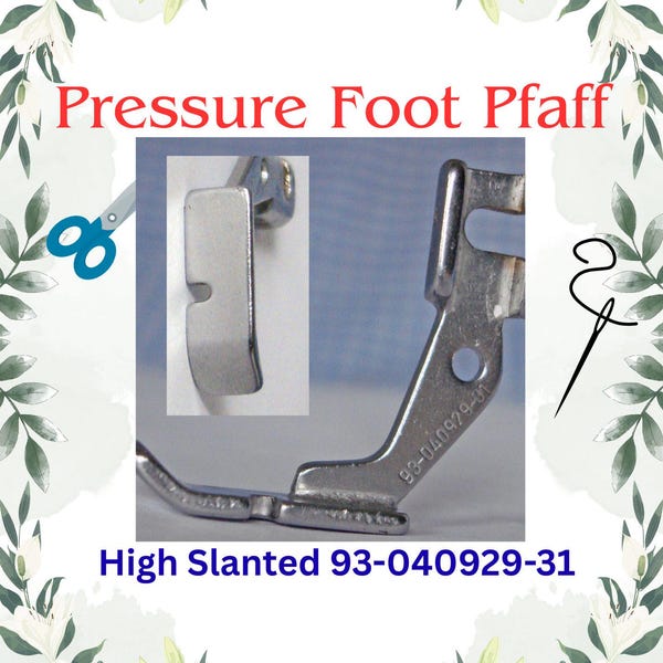 PFAAF Sewing Machine Pressure Foot: High Slanted Shank, ZigZag 93-040929-31  (4)