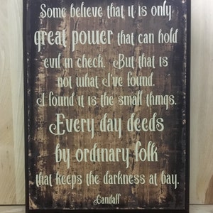 Gandalf wood sign quote, J R R Tolkien wood sign with saying, inspirational quote, custom wooden sign, inspirational wall art