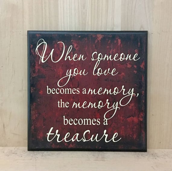 When Someone You Love a Memory Wood Sign Memorial Etsy