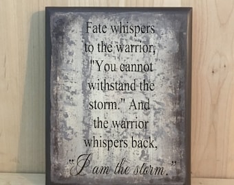 I am the storm sign, inspirational quote, uplifting wood sign, gift for her, positive quotes, custom wooden sign, inspirational wall art,