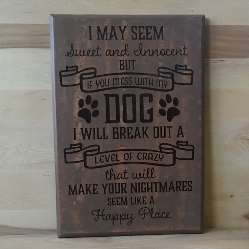 Gift for Pet Lover Custom Wood Sign Dog Sign Gift for Dog Etsy