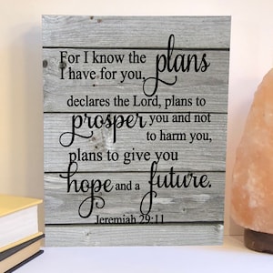 Jeremiah 29:11 wood sign, Christian sign, for I know the plans I have, religious wood sign with saying, custom wood sign, religious wall art