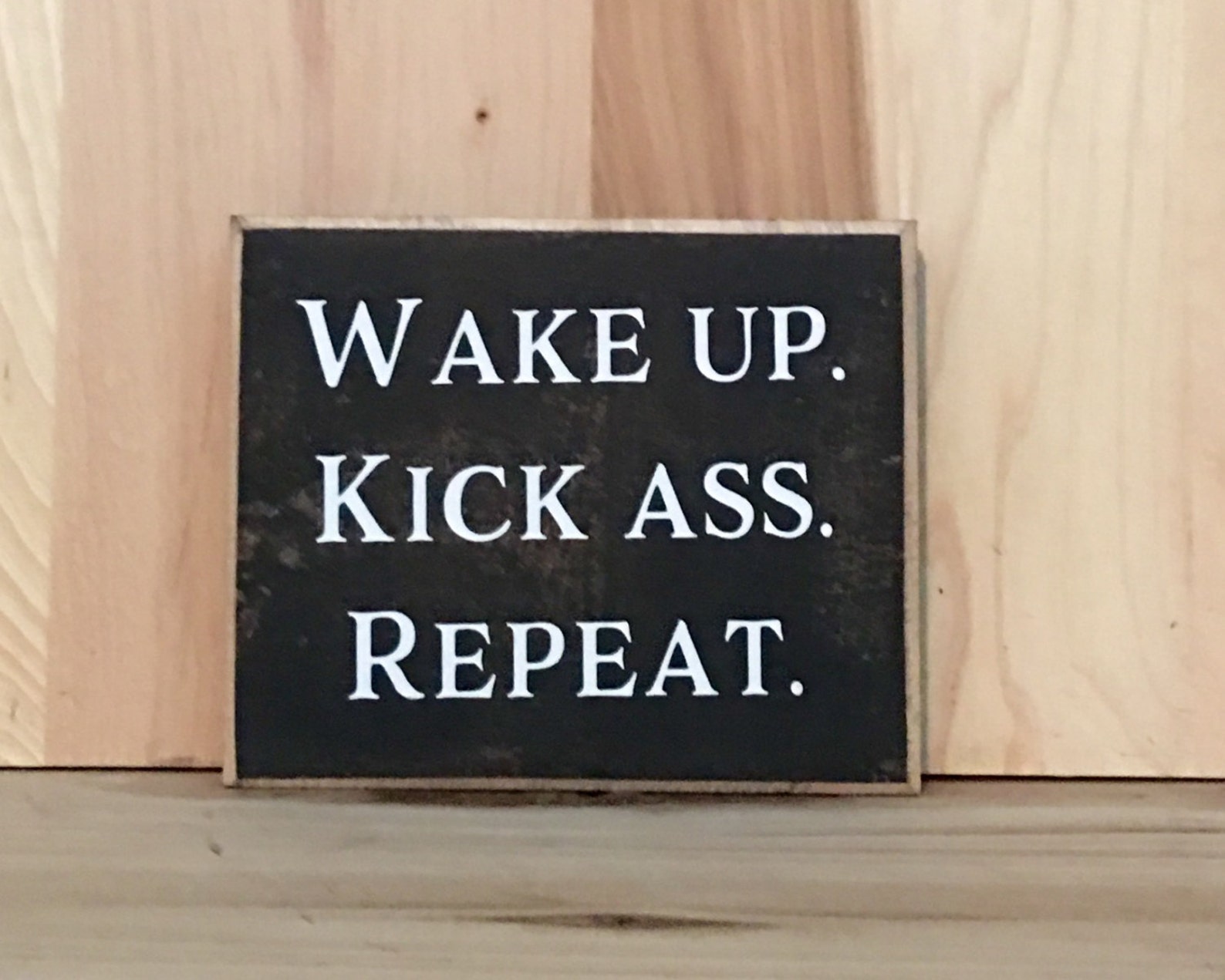 Wake up Wood Sign Quote Wood Sign With Saying Inspirational - Etsy