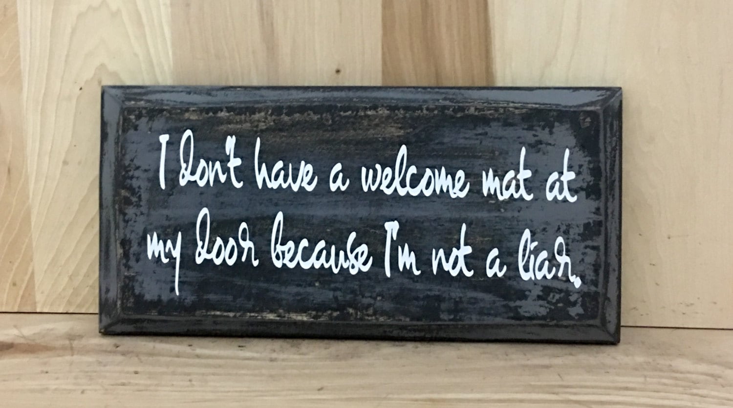 Welcome Mat Snarky Custom Wood Sign, Funny Sign, Humorous Gift